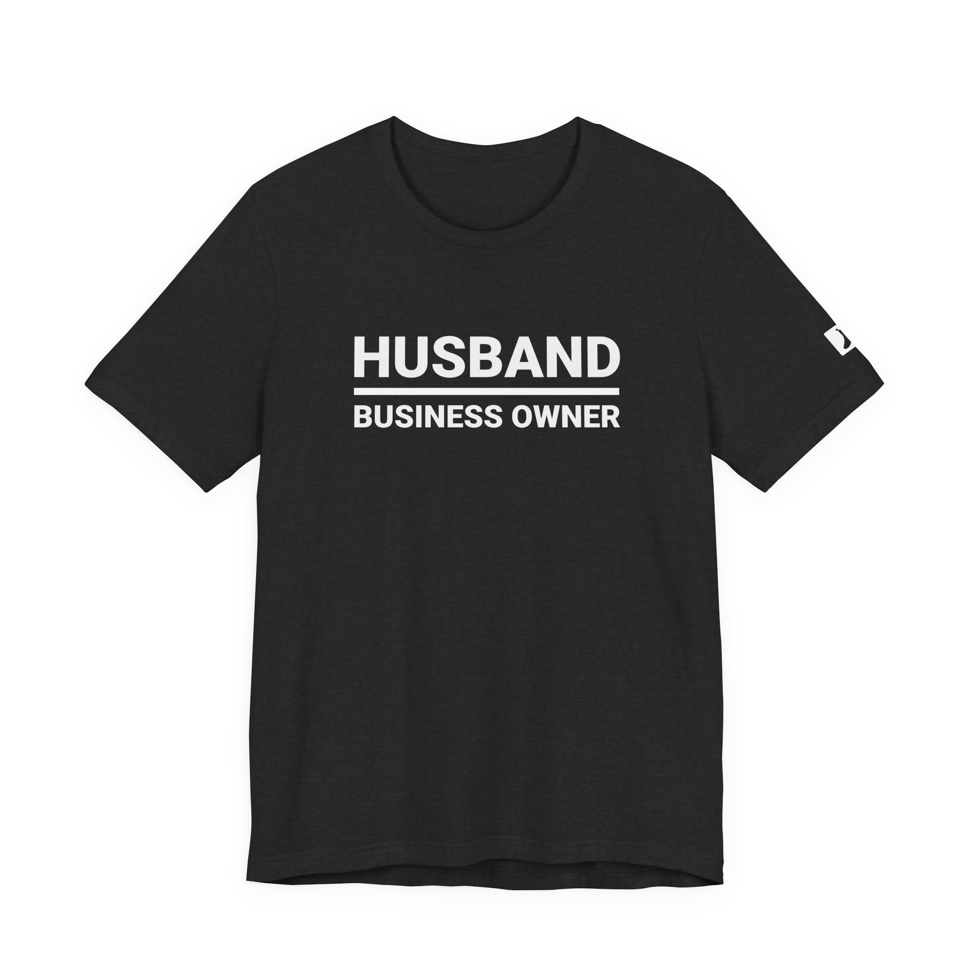 Husband Business Owner T-Shirt – Funny Entrepreneur Dad Tee
